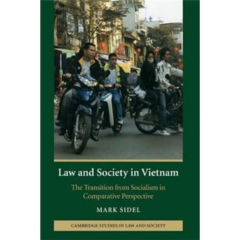 Law and Society in Vietnam : The Transition from Socialism in Comparative Perspective - 1