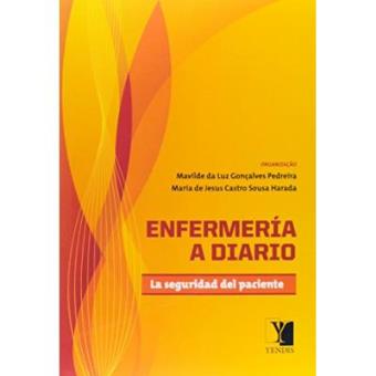 Enfermería A Diario. La Seguridad Del Paciente - 1