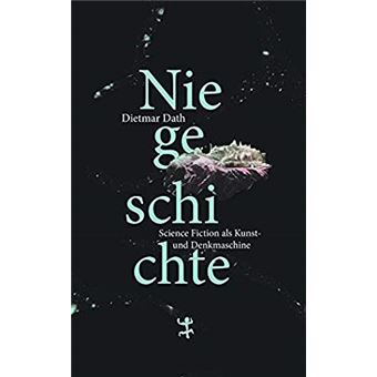 Niegeschichte | Dietmar Dath - 1