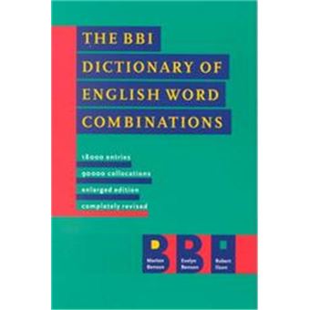 The Bbi Dictionary of English Word Combinations - 1