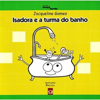 Isadora E A Turma Do Banho - Coleção Maçã Verde - 1