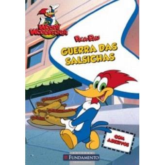 Pica-Pau. Guerra Das Salsichas - 1