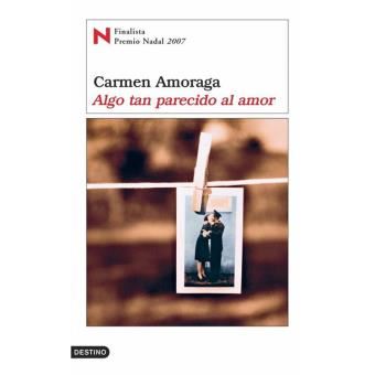 Algo Tan Parecido Al Amor (Finalista Premio Nadal 2007) - 1