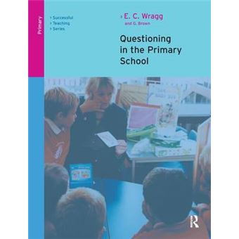 Questioning In The Primary School - 1