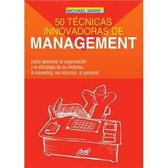 50 Técnicas Innovadoras De Management - 1