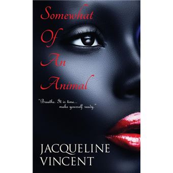 somewhat Of An Animal Paperback - - 1