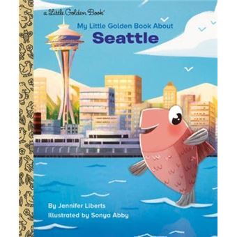 My Little Golden Book About Seattle - 1