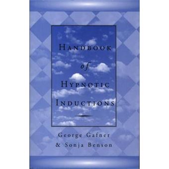 Handbook of Hypnotic Inductions - Hardback - 2000 - 1