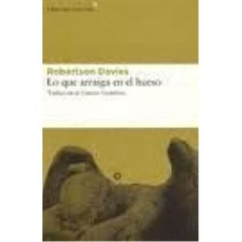 Lo Que Arraiga En El Hueso - 1