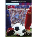 Barçargentinos - Historia De Los Futbolistas Argentinos Del Fc Barcelona