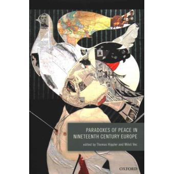 Paradoxes of Peace in Nineteenth Century Europe - 1