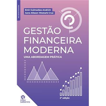 Gestão Financeira Moderna: - Uma Abordagem Prática - 1
