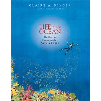 Life In The Ocean The Story Of Oceanographer Sylvia Earle - 1
