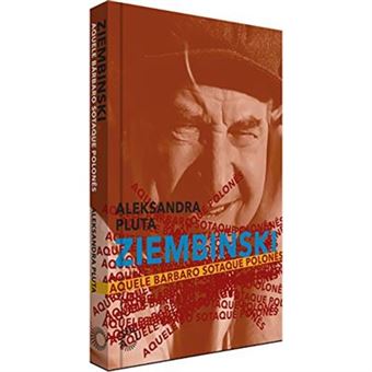 Ziembinski. Aquele Bárbaro Sotaque Polonês - 1