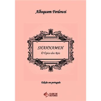 Shahnameh: O Épico Dos Reis - 1