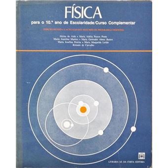 Física. para o 10.º ano de escolaridade / curso complementar. [13.ª edição] - 1