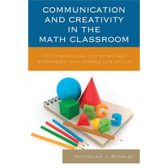 Communication and Creativity in the Math Classroom - 1