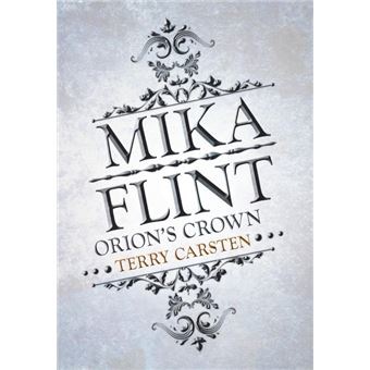 Mika Flint - Orion's Crown - Hardback - 2014 - 1