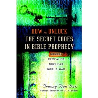 How to Unlock the Secret Codes in Bible Prophecy - Paperback / softback - 2004 - 1