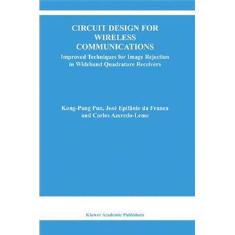 Circuit Design for Wireless Communications - Improved Techniques for Image Rejection in Wideband Quadrature Receivers - Hardback - 2003 - 1