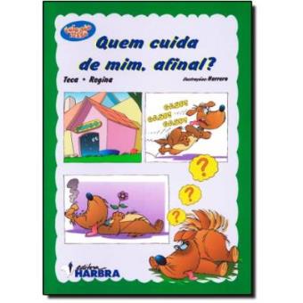 Quem Cuida De Mim, Afinal? - 1