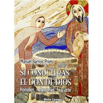 Si conocieras el don de Dios - 1