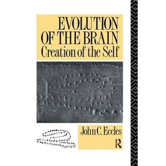 Evolution Of The Brain Creation Of The Self - 1