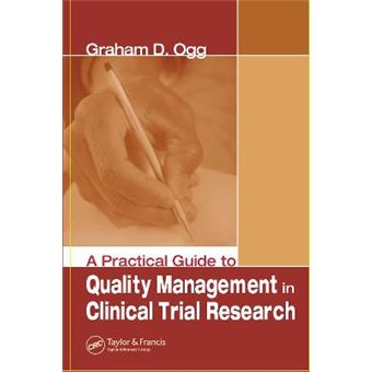 A Practical Guide to Quality Management in Clinical Trial Research - Hardback - 2005 - 1