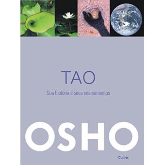 Tao. Sua História E Seus Ensinamentos - 1