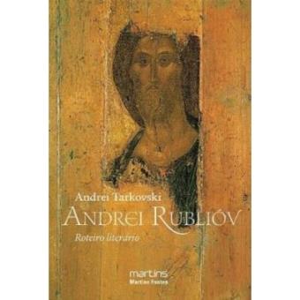 Andrei Rublióv. Roteiro Literário - Volume 1 - 1