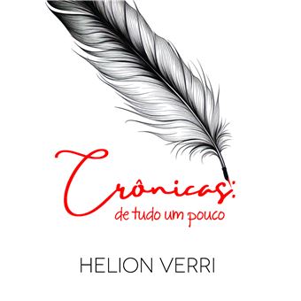 Crônicas: De Tudo Um Pouco - 1