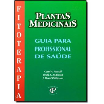 Plantas Medicinais: Guia Para Profissionais De Saude - Serie Fisioterapia - 1