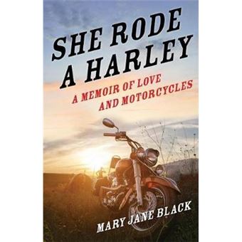 She Rode Aharley A Memoir Of Love And Motorcycles - 1