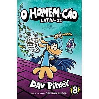 O Homem-Cão: Latiu-22 - 1