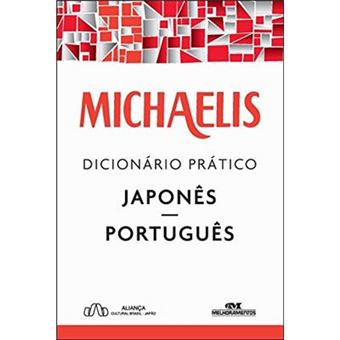 Michaelis. Dicionário Prático Japonês-Português - 1