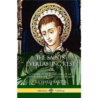 The Saints Everlasting Rest - 1