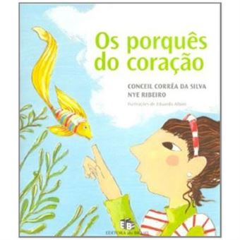 Os Porquês Do Coração - 1