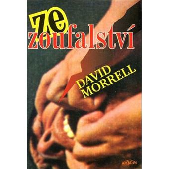 Ze zoufalství | David Morrell - 1