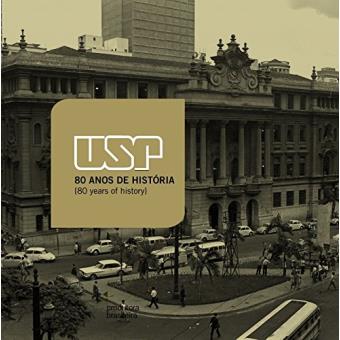 Usp: 80 Anos de História / 80 Years Of History - 1