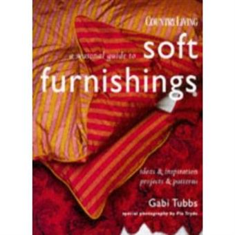 A Seasonal Guide to Soft Furnishings (""""Country Living"""" Needlework Collection) - [Livre en VO] - 1