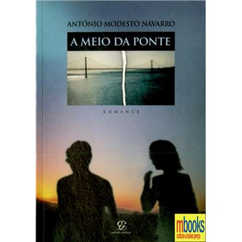 A Meio da Ponte - 1