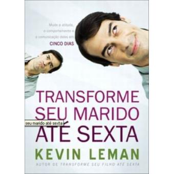 Transforme Seu Marido Ate Sexta - 1