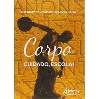 Corpo. Cuidado, Escola! - 1