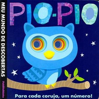 Pio-Pio, Para Cada Coruja, Um Número! - Coleção Meu Mundo De Descobertas - 1