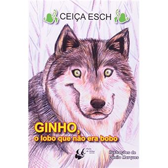 Ginho, O Lobo Que Nao Era Bobo - 1