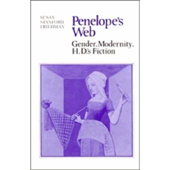 Penelope's Web - Gender, Modernity, H. D.'s Fiction - Hardback - 1991 - 1