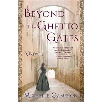 Beyond The Ghettogates A Novel - 1