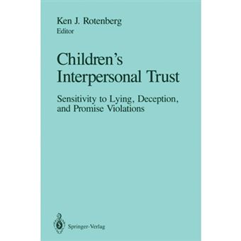 Children's Interpersonal Trust - Sensitivity to Lying, Deception and Promise Violations - Paperback - 2012 - 1