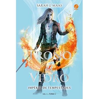 Trono de Vidro. Império de Tempestades - Volume 5. Tomo 2 - 1