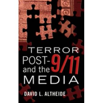 Terror Post 911 And The Media - 1